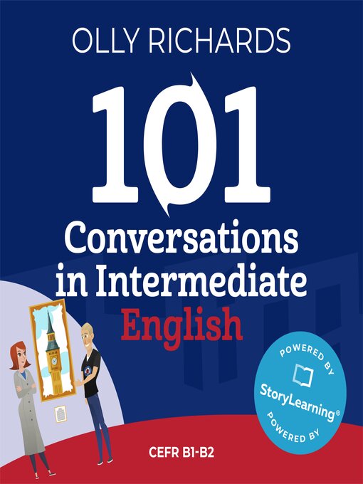 Title details for 101 Conversations in Intermediate English by Olly Richards - Available